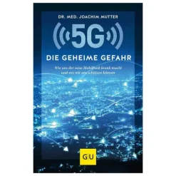 ISP GU 5G: Die geheime Gefahr, 1 St> Medizinische Ratgeber